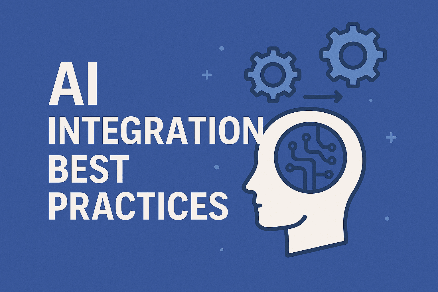 AI Integration Best Practices